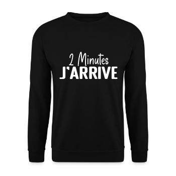 2 Minutes J'arrive - 2 Min J'arrive - drôle - Sweat-shirt Unisexe - noir - Devant - Alina (178cm) & Michal (187cm)