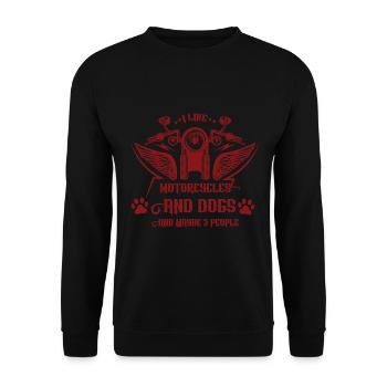 I like motorcycles, dogs and maybe 3 people - Unisex Sweatshirt - black - Front - Alina (178cm) & Michal (187cm)