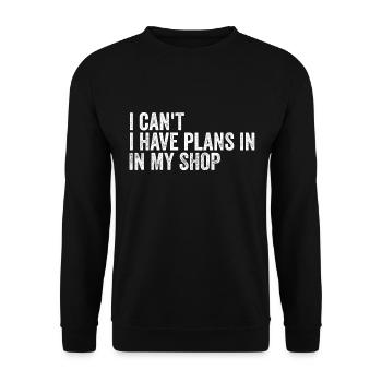 I Can't I Have Plans In The Shop - Unisex Sweatshirt - black - Front - Alina (178cm) & Michal (187cm)