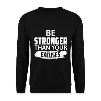 Soyez plus fort que vos excuses - Motivation - Sweat-shirt Unisexe - noir - Devant - Alina (178cm) & Michal (187cm)