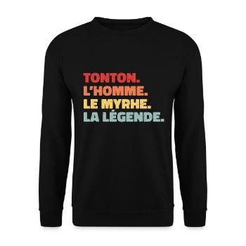 Tonton l'homme le mythe la légende | Cadeau Tonton - Sweat-shirt Unisexe - noir - Devant - Alina (178cm) & Michal (187cm)