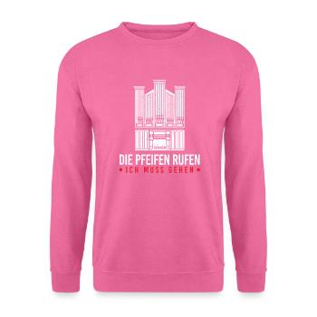 Orgel Pfeifenorgel Orgelspieler Organist Geschenk - Unisex Pullover - Pink - Vorne