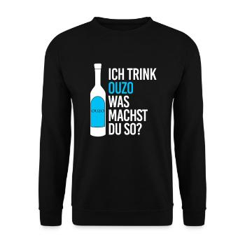 Ich Trink Ouzo Griechenland Griechischen Alkohol - Unisex Pullover - Schwarz - Vorne - Alina (178cm) & Michal (187cm)