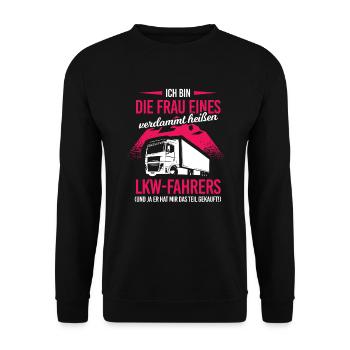 Frau Eines Heißen LKW-Fahrers Trucker Lastwagen - Unisex Pullover - Schwarz - Vorne - Alina (178cm) & Michal (187cm)