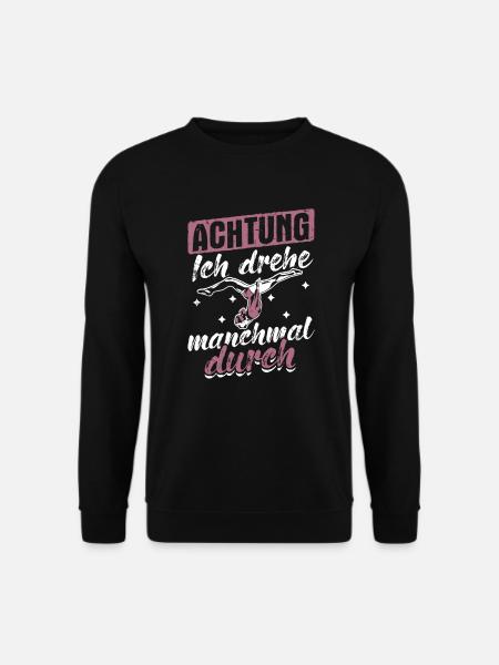 Achtung Drehe Durch Turner Gymnastik Akrobatik - Unisex Pullover - Schwarz