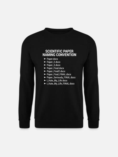 Scientific Paper Naming Convention Dateinamen - Unisex Pullover - Schwarz