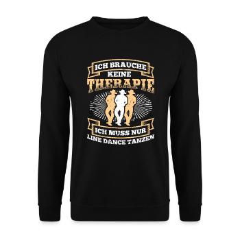 Kein Therapie Line Dance Tanzen Linedance - Unisex Pullover - Schwarz - Vorne - Alina (178cm) & Michal (187cm)