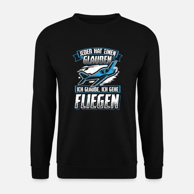 Jeder Glaube Gehe Fliegen Modellbauer Flieger - Unisex Pullover - Schwarz