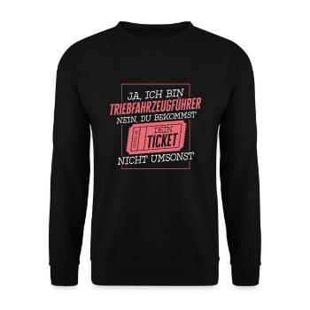 Triebfahrzeugführer Nichts Umsonst Zugführer Zug - Unisex Pullover - Schwarz - Vorne - Alina (178cm) & Michal (187cm)