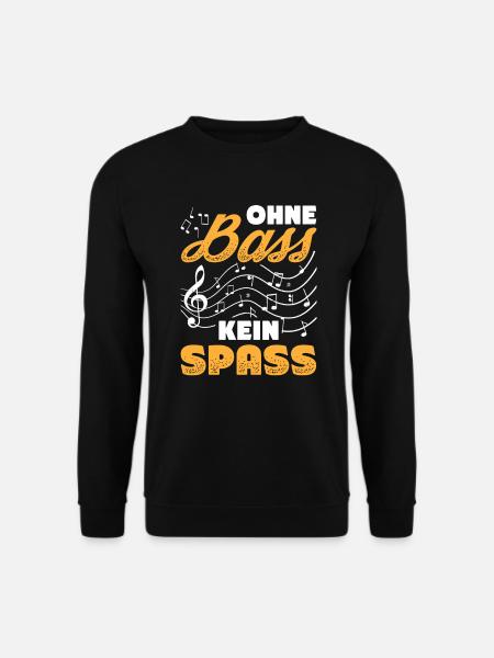 Ohne Bass Kein Spaß Chor Sänger Orchester - Unisex Pullover - Schwarz