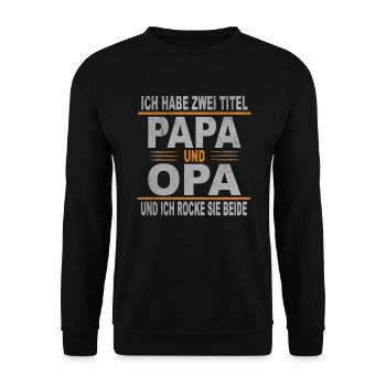 Ich Habe Zwei Titel Papa Opa Rocke Sie Beide - Unisex Pullover - Schwarz - Vorne - Alina (178cm) & Michal (187cm)
