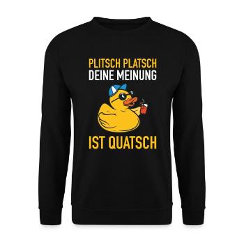 Plitsch Platsch Deine Meinung Ist Quatsch Enten - Unisex Pullover - Schwarz - Vorne - Alina (178cm) & Michal (187cm)