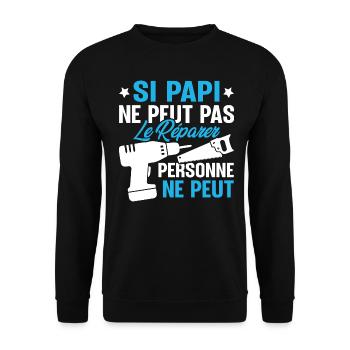 Si Papi ne peut pas le Réparer personne ne peut - Sweat-shirt Unisexe - noir - Devant - Alina (178cm) & Michal (187cm)