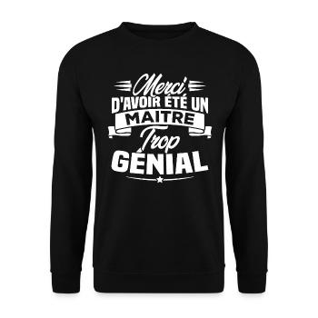 Merci d'avoir été un Maitre trop Génial - Sweat-shirt Unisexe - noir - Devant - Alina (178cm) & Michal (187cm)