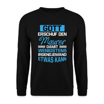 Gott Erschuf Maurer Handwerker Geschenk - Unisex Pullover - Schwarz - Vorne - Alina (178cm) & Michal (187cm)