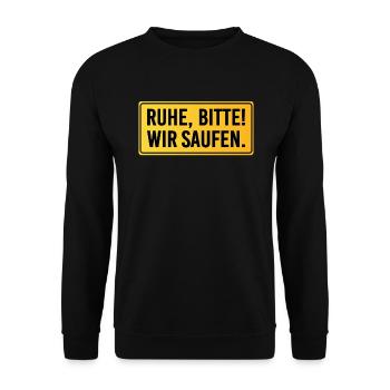 Ruhe Bitte Wir Saufen Bier Trinken Alkohol Feiern - Unisex Pullover - Schwarz - Vorne - Alina (178cm) & Michal (187cm)