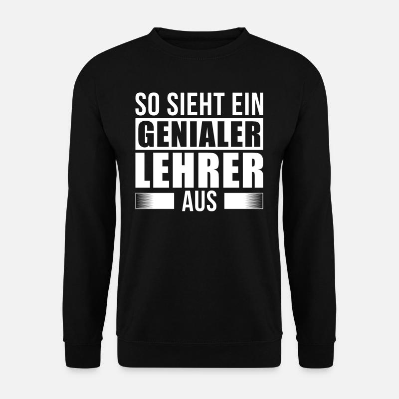 Genialer Lehrer - Unisex Pullover - Schwarz