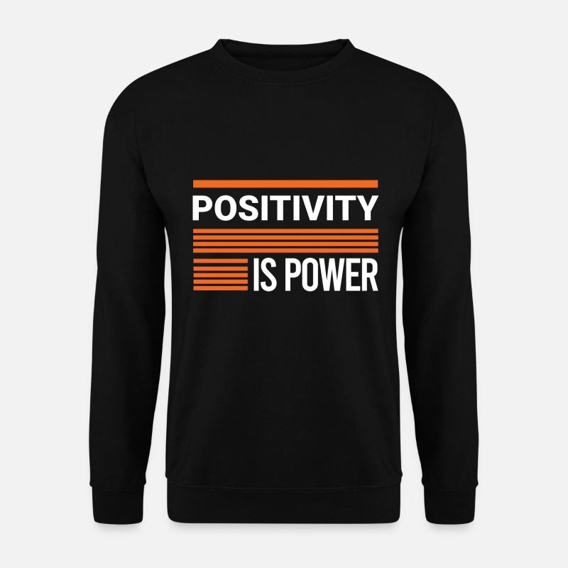 Positivity Is Power - Unisex Sweatshirt - black