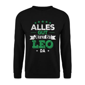 Alles gut jetzt ist Leo da - Unisex Pullover - Schwarz - Vorne - Alina (178cm) & Michal (187cm)