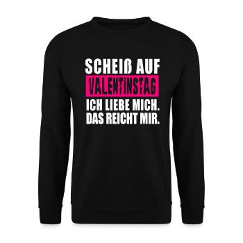 Scheiß auf Valentinstag. Anti Valentinstag - Unisex Pullover - Schwarz - Vorne - Alina (178cm) & Michal (187cm)