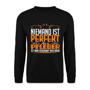 Lustiges Krankenschwester Shirt Niemand Perfekt - Unisex Pullover - Schwarz - Vorne - Alina (178cm) & Michal (187cm)