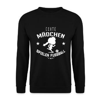 Echte Mädchen Spielen Fussball Frauenfußball - Unisex Pullover - Schwarz - Vorne - Alina (178cm) & Michal (187cm)