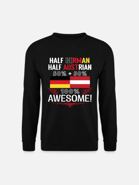 Half German, half Austrian - Unisex Sweatshirt - black