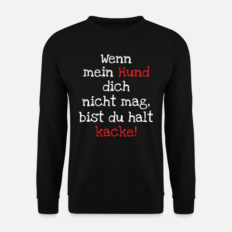 Hund - wenn mein Hund ... - Unisex Pullover - Schwarz