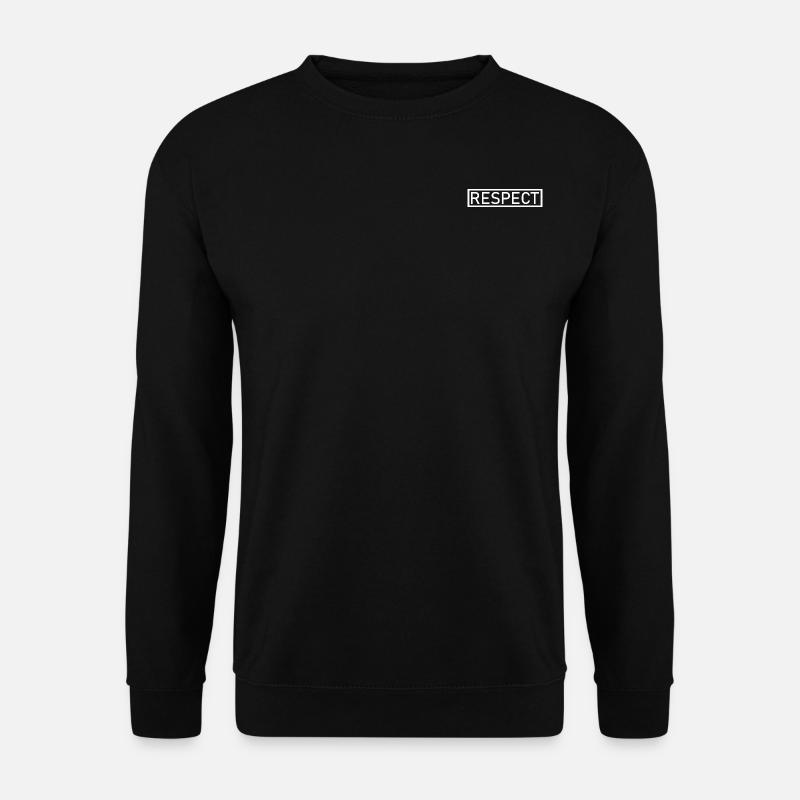 Respect - Unisex Pullover - Schwarz