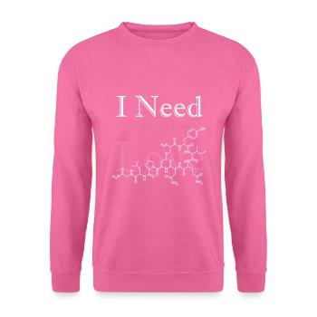 J'ai besoin d'Oxytocin & Love Love Chimie Joke Biology - Sweat-shirt Unisexe - rose - Devant
