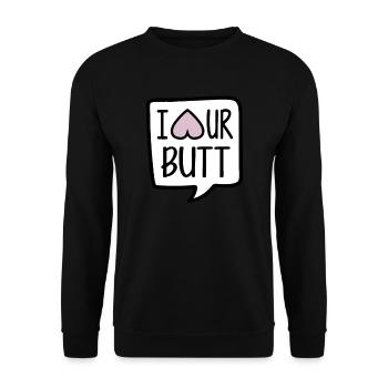 I love nut your butt arsch lustiges Geschenk - Unisex Pullover - Schwarz - Vorne - Alina (178cm) & Michal (187cm)