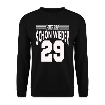 Schon wieder 29. 30. Geburtstag - Unisex Pullover - Schwarz - Vorne - Alina (178cm) & Michal (187cm)