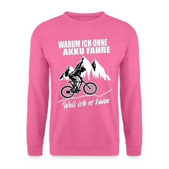 Ohne Akku - Unisex Pullover - Pink - Vorne