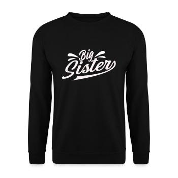 Big sister - Unisex Sweatshirt - black - Front - Alina (178cm) & Michal (187cm)