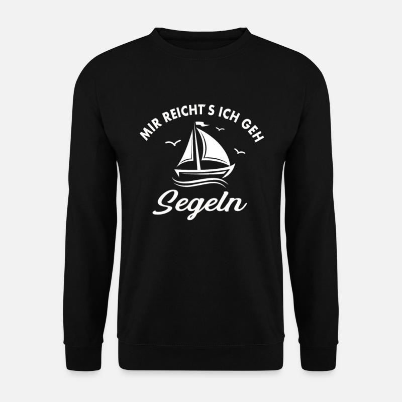 Mir reichts ich geh Segeln - Unisex Pullover - Schwarz