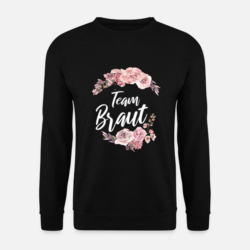 Team Braut - Unisex Pullover - Schwarz