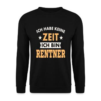 Ich habe keine Zeit ich bin Rentner - Unisex Pullover - Schwarz - Vorne - Alina (178cm) & Michal (187cm)