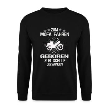 zum Mofa fahren geboren - Unisex Pullover - Schwarz - Vorne - Alina (178cm) & Michal (187cm)