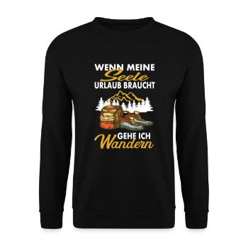 Wenn meine Seele Urlaub braucht gehe ich Wandern - Unisex Pullover - Schwarz - Vorne - Alina (178cm) & Michal (187cm)