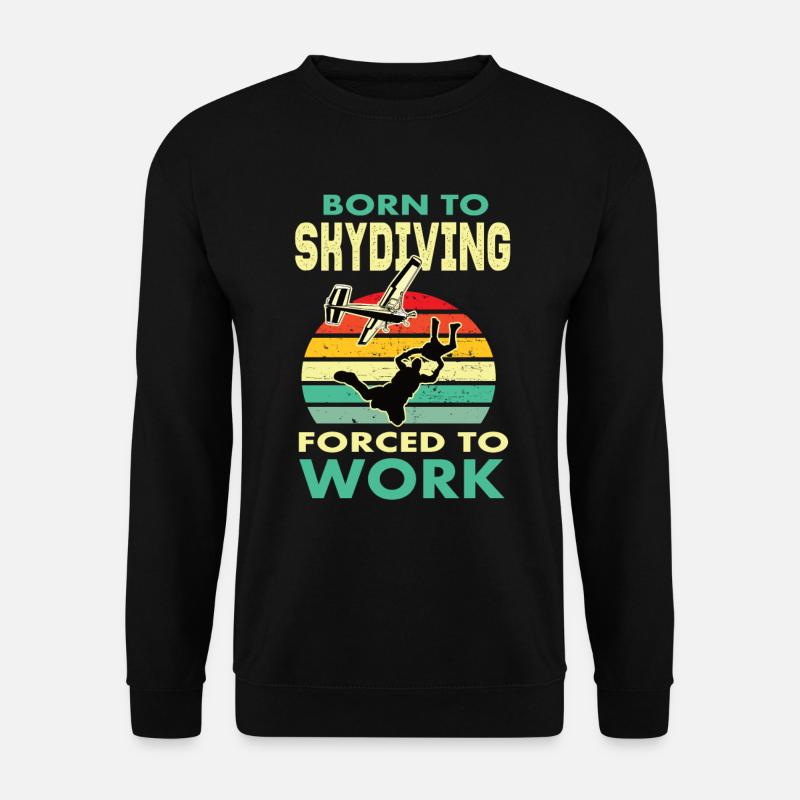 Born zo Skydiving - Unisex Pullover - Schwarz