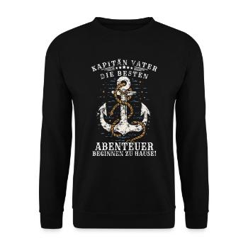 Kapitän Vater: Die besten Abenteuer beginnen zu Ha - Unisex Pullover - Schwarz - Vorne - Alina (178cm) & Michal (187cm)