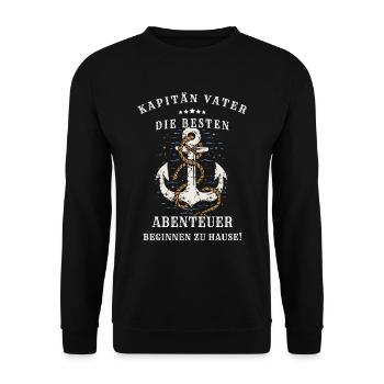 Kapitän Vater: Die besten Abenteuer beginnen zu Ha - Unisex Pullover - Schwarz - Vorne - Alina (178cm) & Michal (187cm)