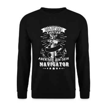 Opa ist der Kapitän, aber ich bin sein Navigator - Unisex Pullover - Schwarz - Vorne - Alina (178cm) & Michal (187cm)