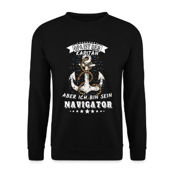 Opa ist der Kapitän, aber ich bin sein Navigator - Unisex Pullover - Schwarz - Vorne - Alina (178cm) & Michal (187cm)