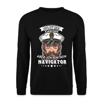 Opa ist der Kapitän, aber ich bin sein Navigator - Unisex Pullover - Schwarz - Vorne - Alina (178cm) & Michal (187cm)