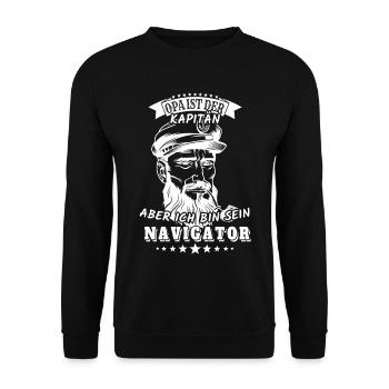 Opa ist der Kapitän, aber ich bin sein Navigator - Unisex Pullover - Schwarz - Vorne - Alina (178cm) & Michal (187cm)