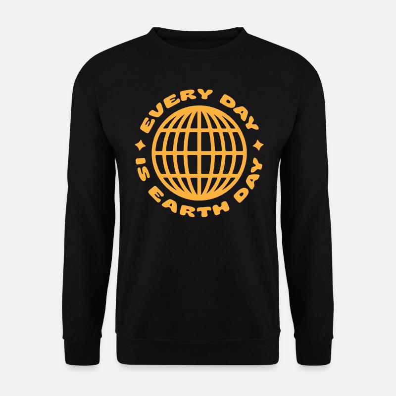Every Day Is Earth Day - Unisex Pullover - Schwarz