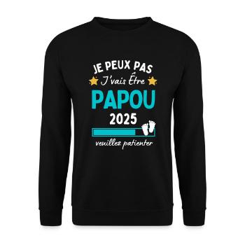 Je peux pas j'vais être Papou 2025 Futur Papy - Sweat-shirt Unisexe - noir - Devant - Alina (178cm) & Michal (187cm)