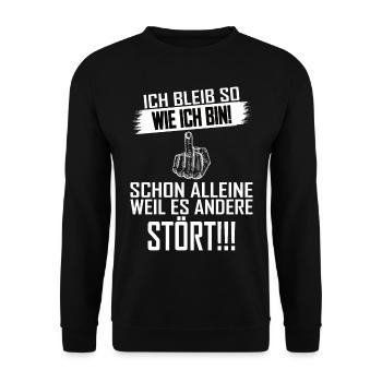 Ich bleib so wie ich bin Lustiger Spruch - Unisex Pullover - Schwarz - Vorne - Alina (178cm) & Michal (187cm)
