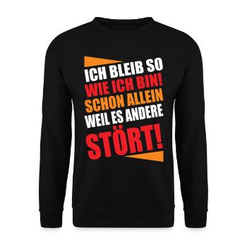 Ich bleib so wie ich bin Lustiger Spruch - Unisex Pullover - Schwarz - Vorne - Alina (178cm) & Michal (187cm)